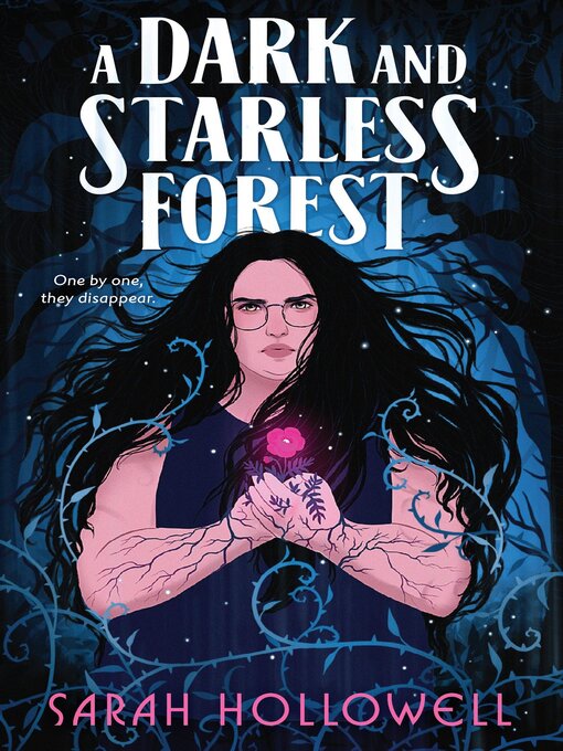 Title details for A Dark and Starless Forest by Sarah Hollowell - Available